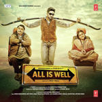 All Is Well - Remix (2015) Mp3 Songs